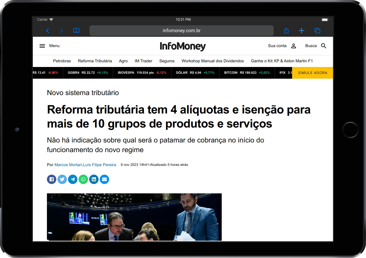 Infomoney: Reforma tributária tem 4 alíquotas e isenção para mais de 10 grupos de produtos e serviços